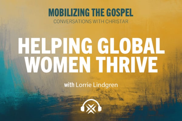 Ep. 23 - Helping Global Women THRIVE