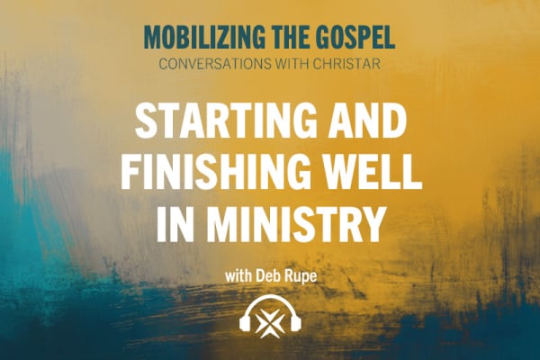 Ep. 27 - Starting and Finishing Well in Ministry