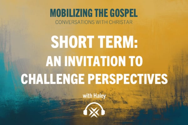 Ep. 30 - Short Term: An Invitation to Challenge Perspectives