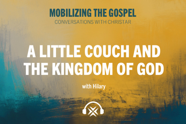 Ep. 35 - A Little Couch and the Kingdom of God